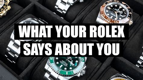 what rolex says about you